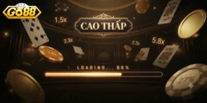Cao Thấp Go88 Game Bài Đổi Thưởng Dễ Chơi, Cơ Hội Trúng Lớn Mỗi Ngày