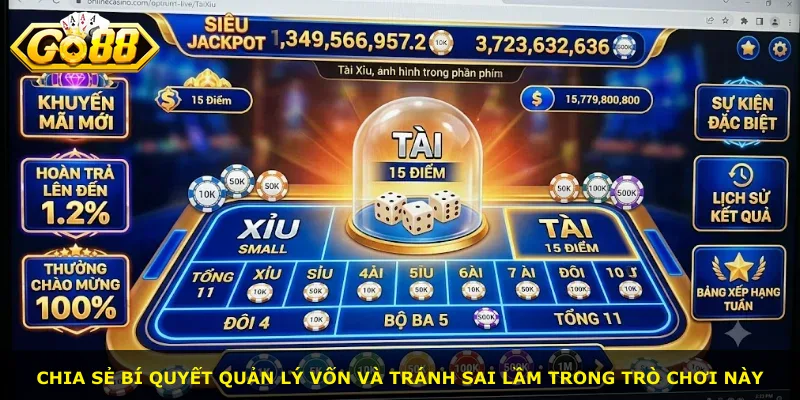 Chia sẻ bí quyết quản lý vốn và tránh sai lầm trong trò chơi này