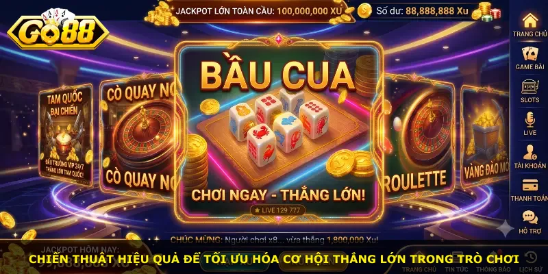 Chiến thuật hiệu quả để tối ưu hóa cơ hội thắng lớn trong trò chơi