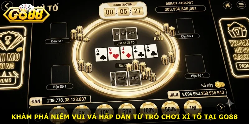 Khám phá niềm vui và hấp dẫn từ trò chơi Xì Tố tại Go88