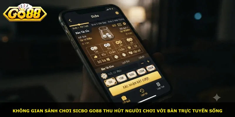 Không gian sảnh chơi Sicbo Go88 thu hút người chơi với bàn trực tuyến sống