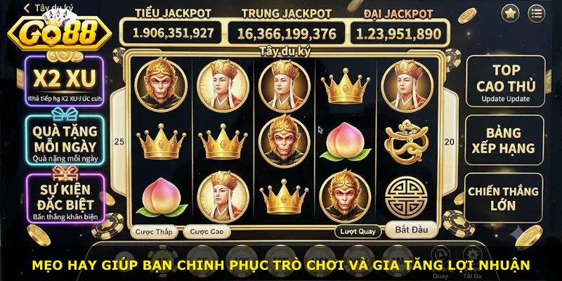 Mẹo hay giúp bạn chinh phục trò chơi và gia tăng lợi nhuận