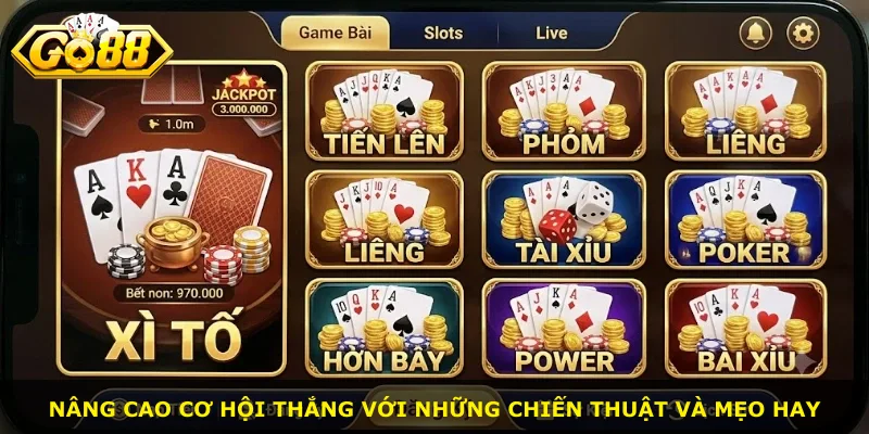 Nâng cao cơ hội thắng với những chiến thuật và mẹo hay